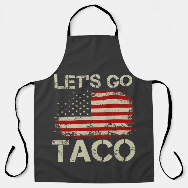 Tablier Trump abandonne toujours Let's Go Taco (Recto)
