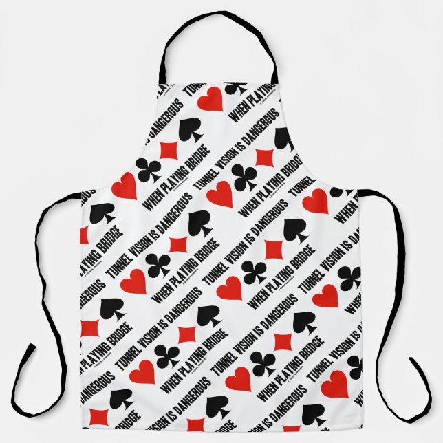 Tablier Tunnel Vision Is Dangerous When Playing Bridge (Recto)