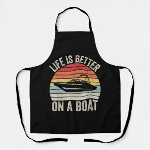 Tablier Vintage Life is Better On A Boat Captain Boat P