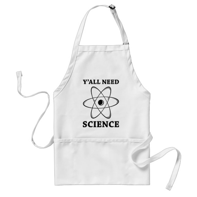 Tablier Vous avez besoin de science (Devant)