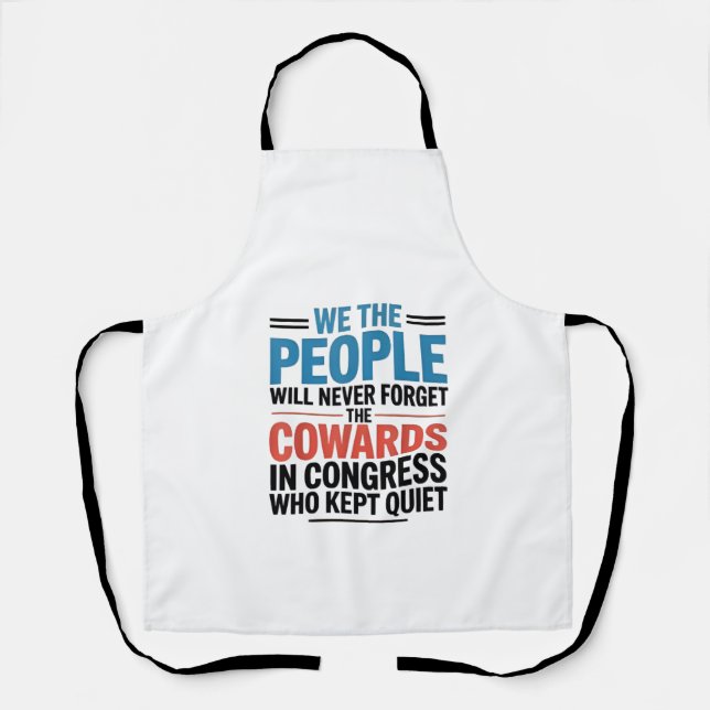 Tablier We the People Will Never Forget the Cowards  (Recto)