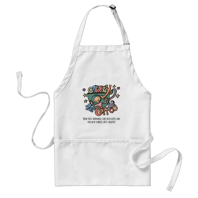 Tablier Whimsical Crazy for Coffee Cartoon (Devant)