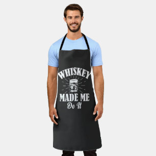 Tablier Whiskey M'A Fait Le Faire Apron