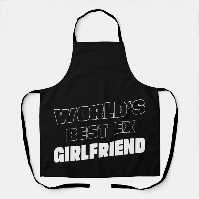 Tablier World's Best Ex Girlfriend - Dire drôle - Cadeaux (Recto)