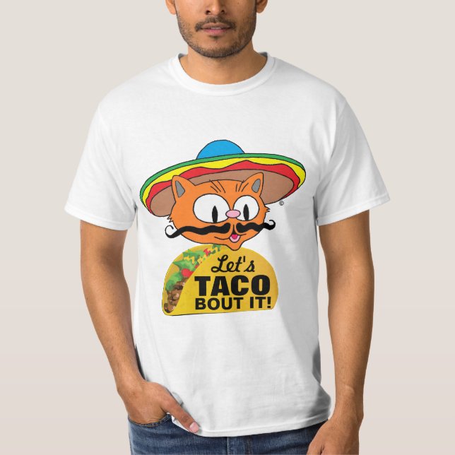Taco Bout It ! Taco Pun T-Shirt (Devant)