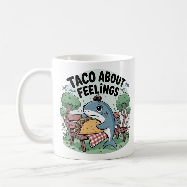 Taco Bout Sentiments Mug Drôle Requin Café (Gauche)