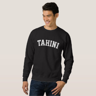 Tahini Love Sweatshirt