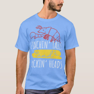 Tails Pinchin et Têtes Suckin TShirt