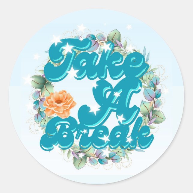 Take a Break Sticker with Floral Garland (Devant)