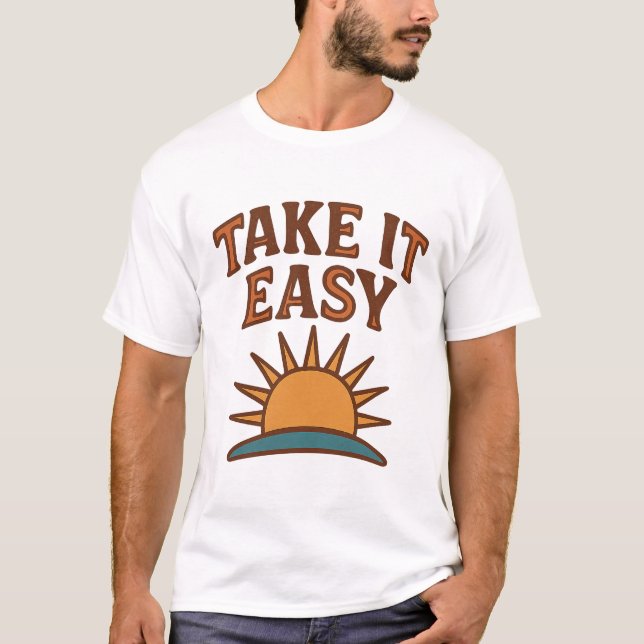 Take It Easy Retro Sun T-Shirt Design  (Devant)