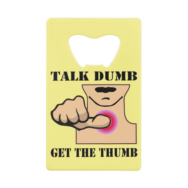 Talk Dumb Obtenez Le Pouce #USAPatriotGraphics © (Devant)