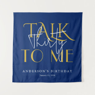 Talk To Me Thirty Anniversaire Trente Ans Tenture