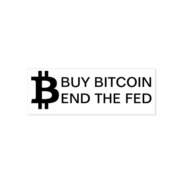 TAMPON AUTO-ENCREUR  ACHETER BITCOIN FIN DE LA FED (Design)