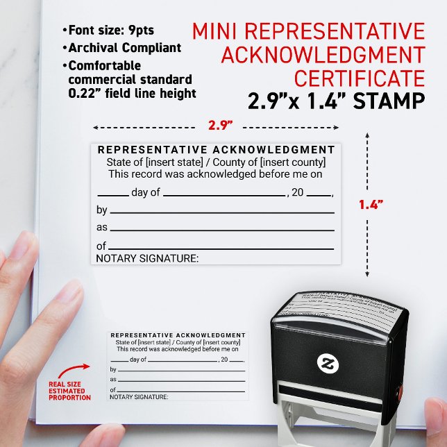 Tampon Auto-encreur Certificat de reconnaissance de représentant notar (Short form universal notary acknowledgment in a representative capacity mini self-inking stamp)