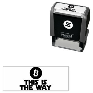 Tampon Auto-encreur C'EST LA FAÇON DONT BITCOIN auto-encre en caoutcho