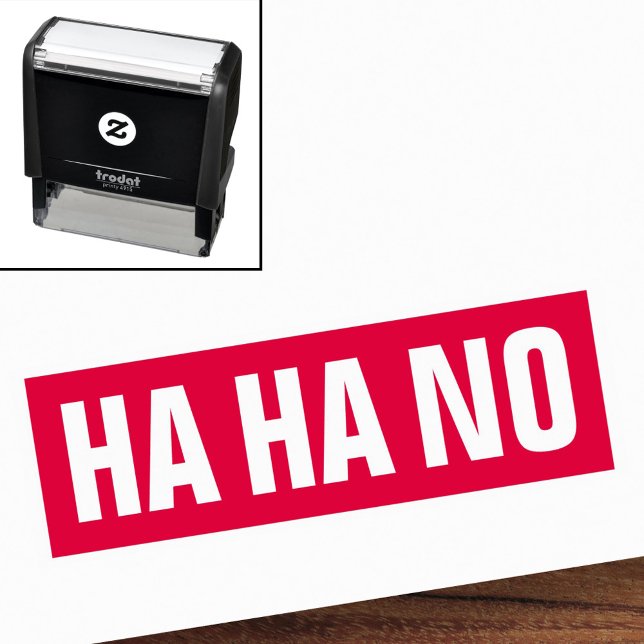 Tampon Auto-encreur Ha ha non (Ha ha no self-inking stamp)