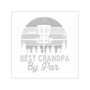 Tampon Auto-encreur Mens Vintage Best Grandpa By Par Disc Golf Dad Fat