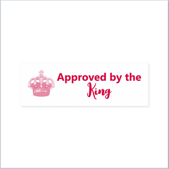 Tampon Auto-encreur Mignonne Funny Approuvé Par King (Bookmark my store! https://www.zazzle.com/store/capricepetit)