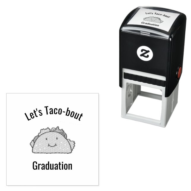 Tampon Auto-encreur Personnalisable Taco-bout Graduation Taco (En situation)