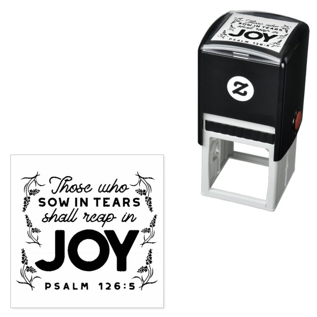 Tampon Auto-encreur Psalm 126:5 Scripture Typography – Reap in Joy (En situation)