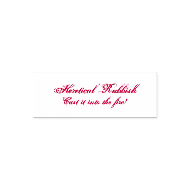 Tampon Auto-encreur Rubbbish Hérétique - Le Mettre Dans Le Feu ! (Design)
