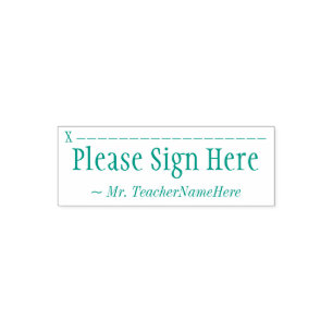 Tampon Auto-encreur Simple "Please Sign Here" & Nom de l'enseignant