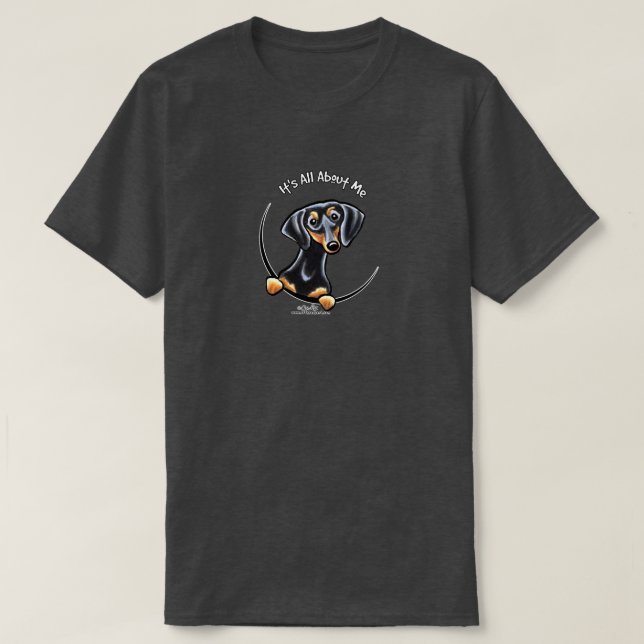 Tan Noir Dachshund Tout Sur Moi T-Shirt (Design devant)