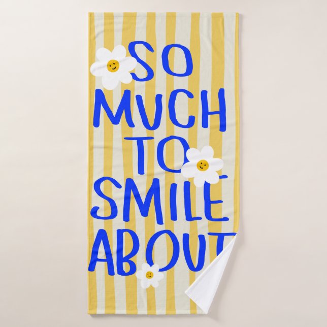 Tant de raisons de sourire (Serviette de bain)