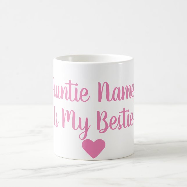 Tante faite sur commande Is My Bestie Mug (Centre)
