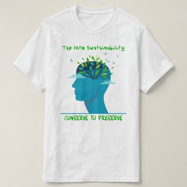 Tap Into Sustainability T-shirt (Design devant)