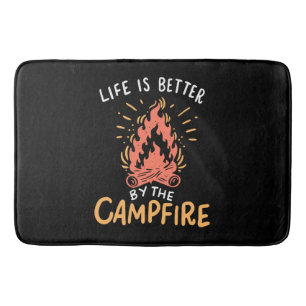 Tapis De Bain Camping - La vie est meilleure au coin du feu de c