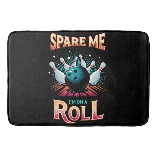 Tapis De Bain Épargnez-Moi Je suis sur un Roulement - Bowling (Devant)