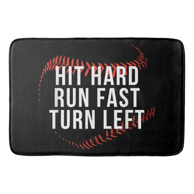 Tapis De Bain Hit Hard Run Fast Turn Left Drôle Lecteur De Baseb (Devant)