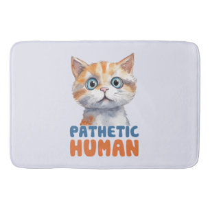 Tapis De Bain Homme pathétique - Design de chat Sarcastique