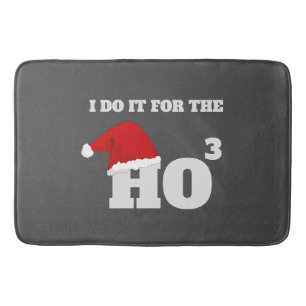 Tapis De Bain I do it for the ho funny christmas cap text
