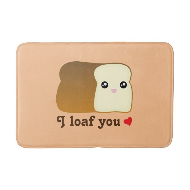 Tapis De Bain I Loaf You Kawaii Pain Drôle Drôle Carton Alimenta (Devant)