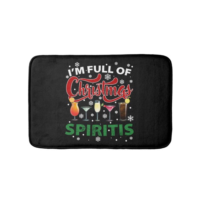Tapis De Bain I'm full of Christmas Spirits Christmas T-shirt (Devant)