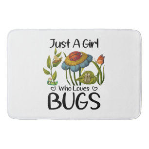 Tapis De Bain Juste une fille qui aime les insectes