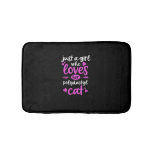 Tapis De Bain Juste une fille qui aime son chat polydactyle