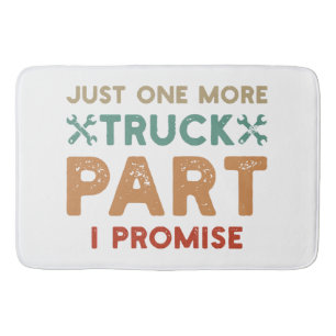 Tapis De Bain Juste Une Promesse De Plus De Camion Partie I
