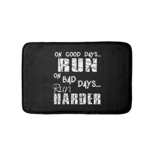 Tapis De Bain Les bons jours courent - Les mauvais jours courent