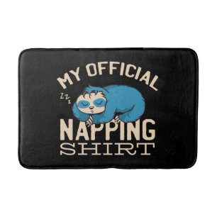 Tapis De Bain Ma chemise de sieste officielle, Lazy dormant Slot
