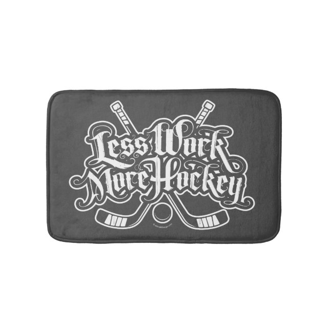 Tapis De Bain Moins de travail, plus de hockey (Devant)