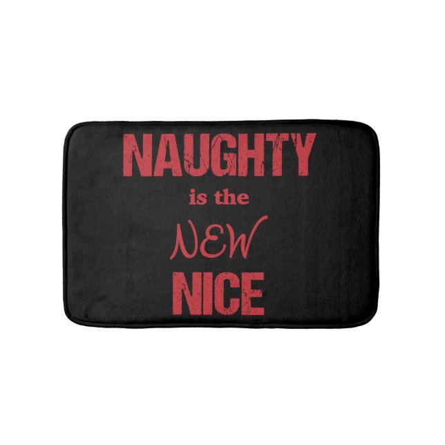 Tapis De Bain Naughty est le nouveau Nice (Devant)