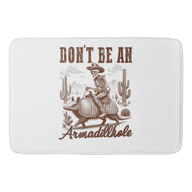 Tapis De Bain Ne soyez pas un Armadillhole (Devant)