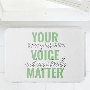 Tapis De Bain Positive Green Your Voice Matter Motivation Citati