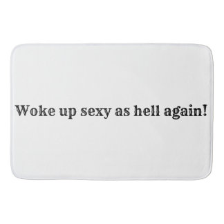 Tapis De Bain Réveillez-vous sexy comme un enfer !