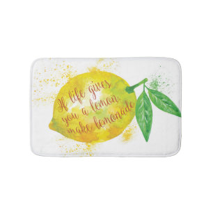 Tapis De Bain Si la vie vous donne un citron, faites la limonade