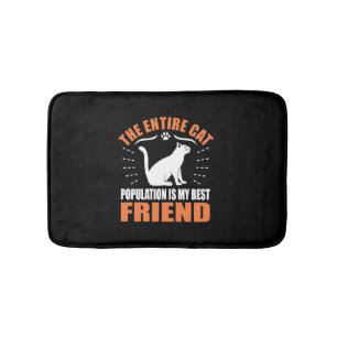 Tapis De Bain Toute La Population De Chats Est Mon Meilleur Ami
