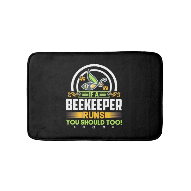 Tapis De Bain Un Beekeeper Fonctionne Vous Devrait Aussi (Devant)